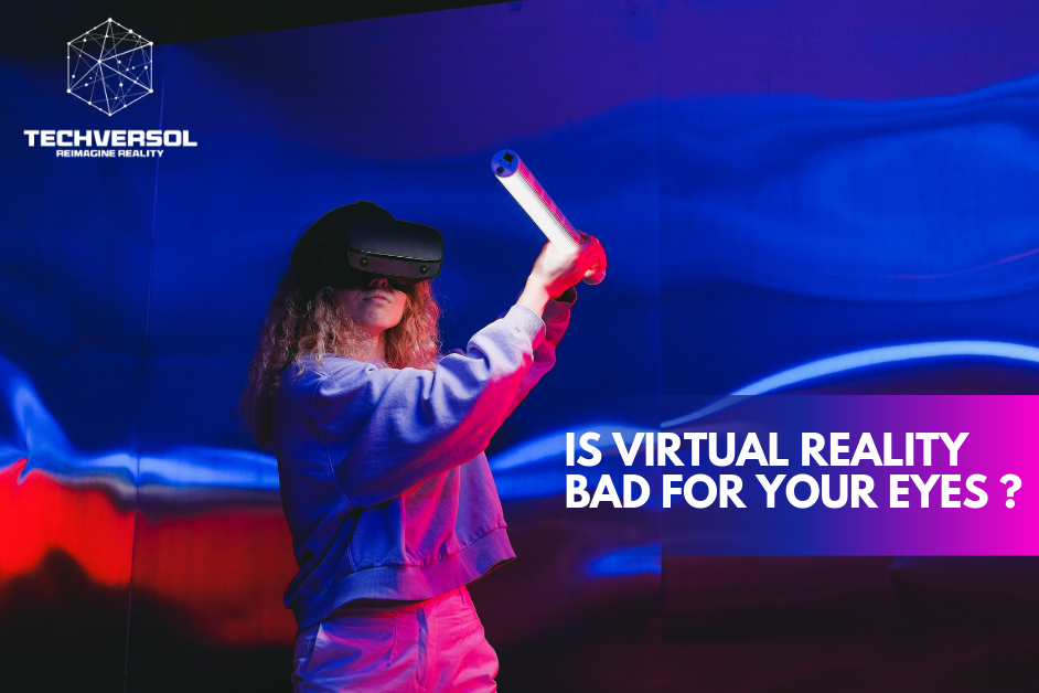 is virtual reality bad for your eyes