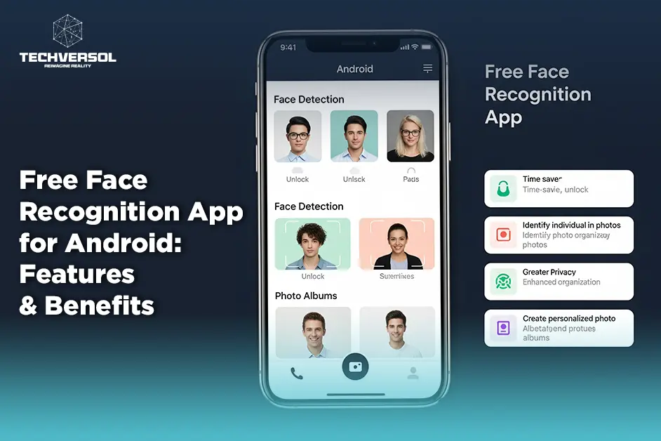 Select Free Face Recognition App for Android: Features & Benefits Free Face Recognition App for Android: Features & Benefits