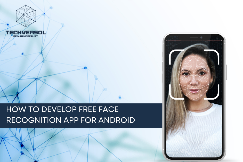 Free Face Recognition App for Android