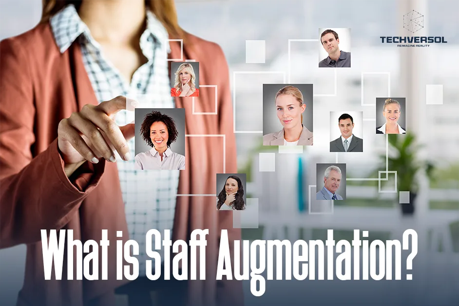 What is Staff Augmentation? Techversol