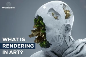 What is rendering in art-Techversol