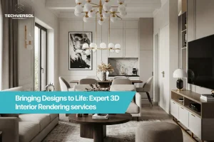 3D Interior Rendering services-Techversol