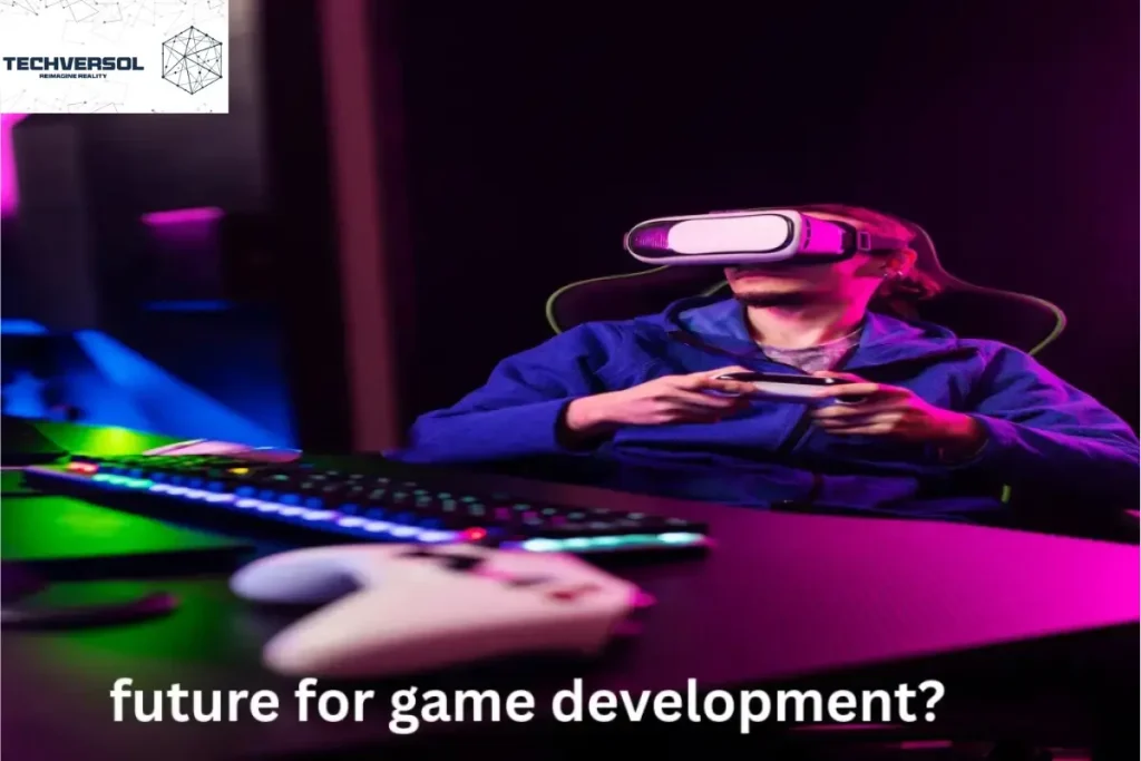 future for game development-Techversol