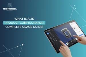 3D Product Configurator Complete Usage Guide_Techversol
