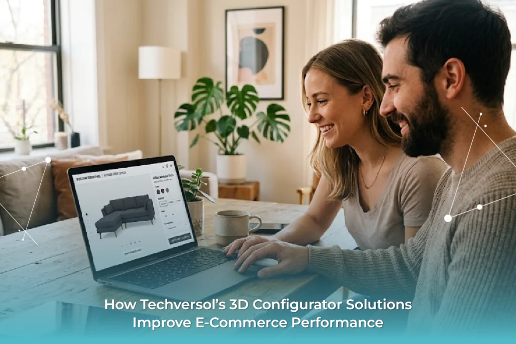 3D configurator solutions improving eCommerce performance and user experience By Techversol