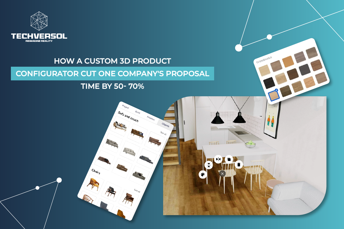 How a Custom 3D Product Configurator Cut One Company’s Proposal Time by 50- 70% | Techversol