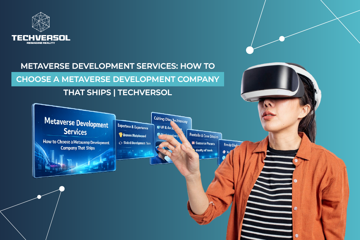 Metaverse Development Company That Ships By Techversol